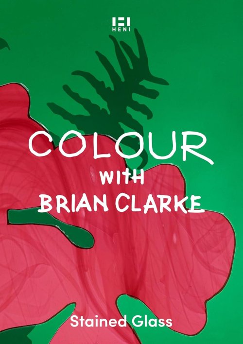Colour With Brian Clarke: Stained Glass