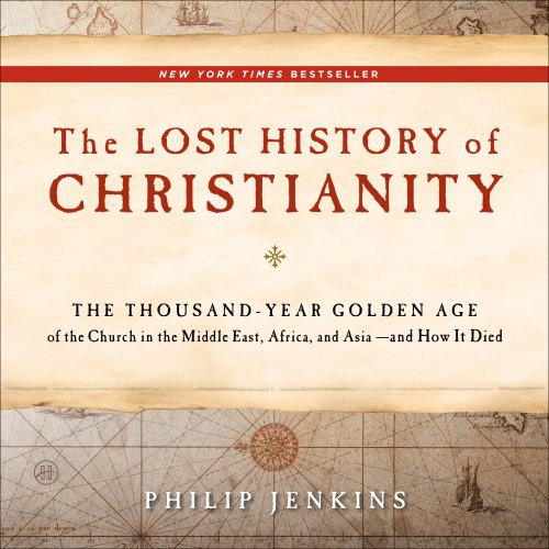 Lost History of Christianity