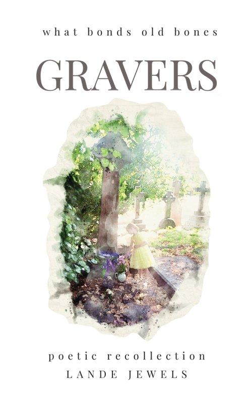 Gravers :  Journey through cemeteries, crypts, catacombs, churchyards and burial grounds of London