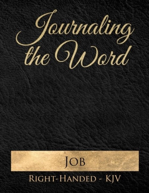 Journaling the Word: Job (Right-handed, KJV)