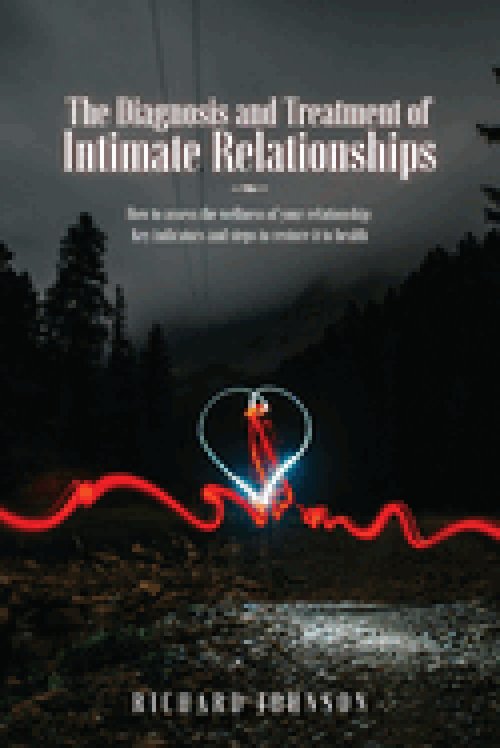 The Diagnosis and Treatment of Intimate Relationships