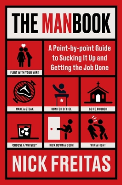 The Manbook: A Point-By-Point Guide to Sucking It Up and Getting the Job Done