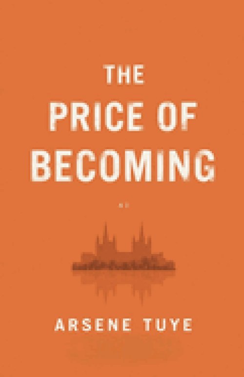 The Price of Becoming