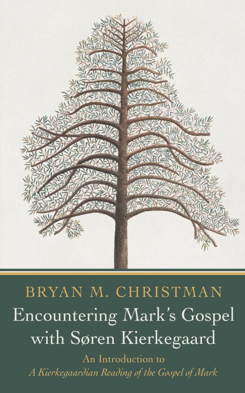 Encountering Mark's Gospel with Soren Kierkegaard