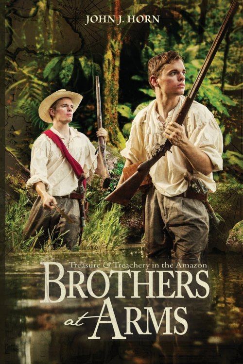 Brothers at Arms: Treasure and Treachery in the Amazon