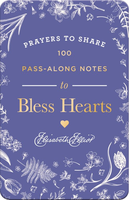 100 Pass-Along Notes to Bless Hearts