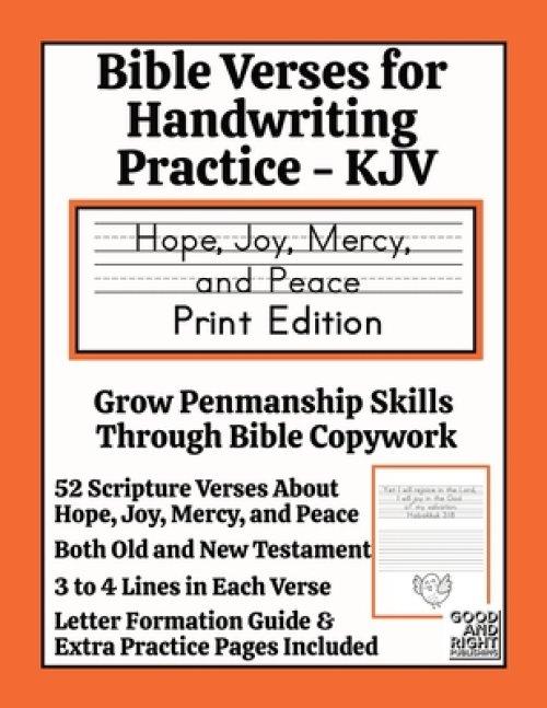 Bible Verses for Handwriting Practice - KJV: Hope, Joy, Mercy and Peace Print Edition