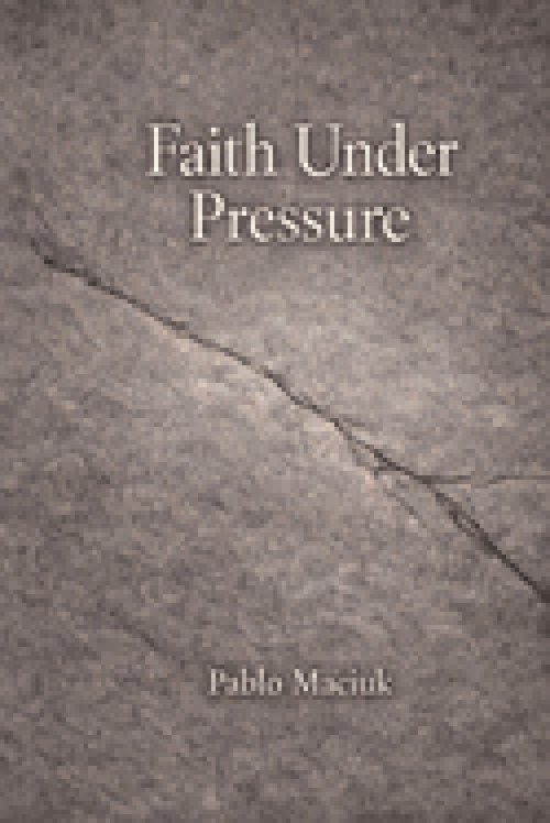 Faith under Pressure