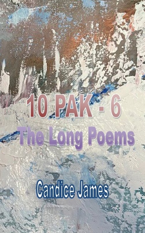 10 PAK - 6: The Long Poems