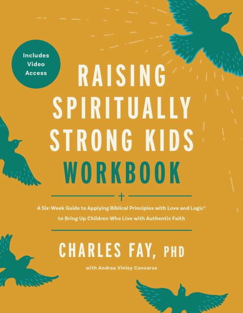 Raising Spiritually Strong Kids Workbook with Streaming Video Access