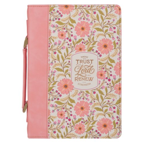Bible Cover Fashion Coral Floral Those Who Trust In The Lord Isa. 40:31