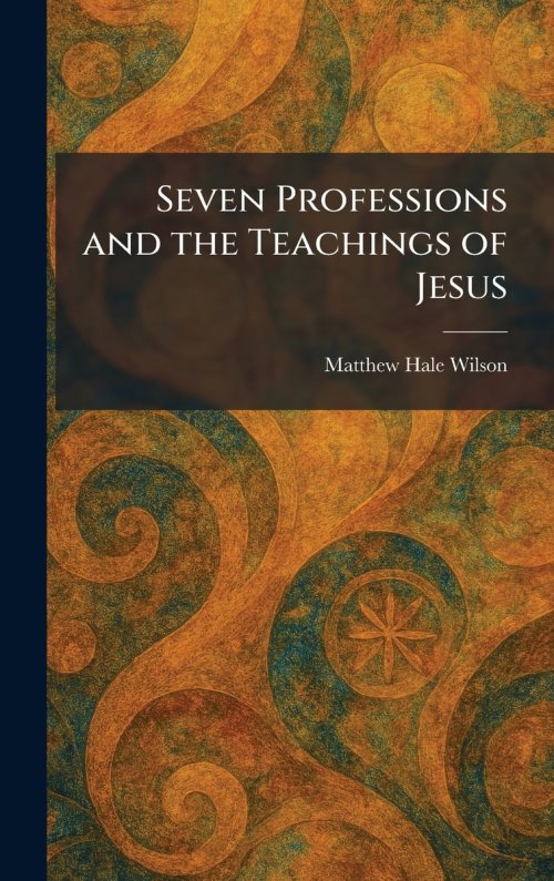 Seven Professions and the Teachings of Jesus