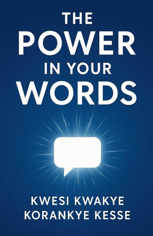 The Power in Your Words