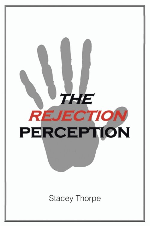 The Rejection Perception