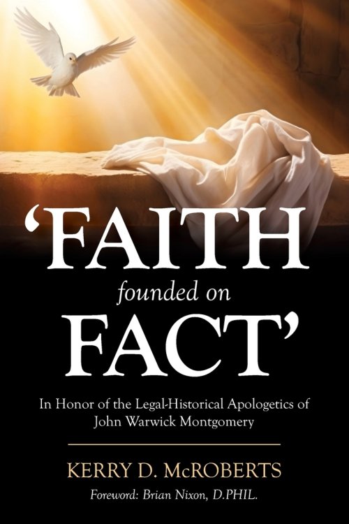 Faith Founded on Fact