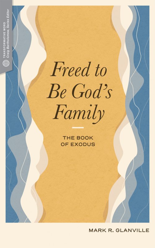Freed to Be God's Family ()