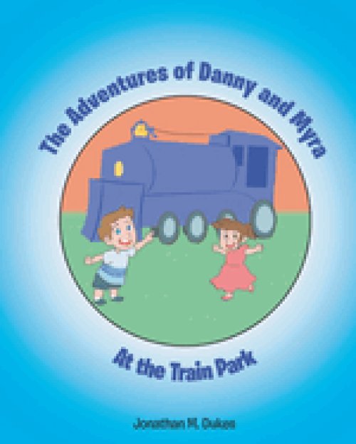 The Adventures of Danny and Myra : At the Train Park
