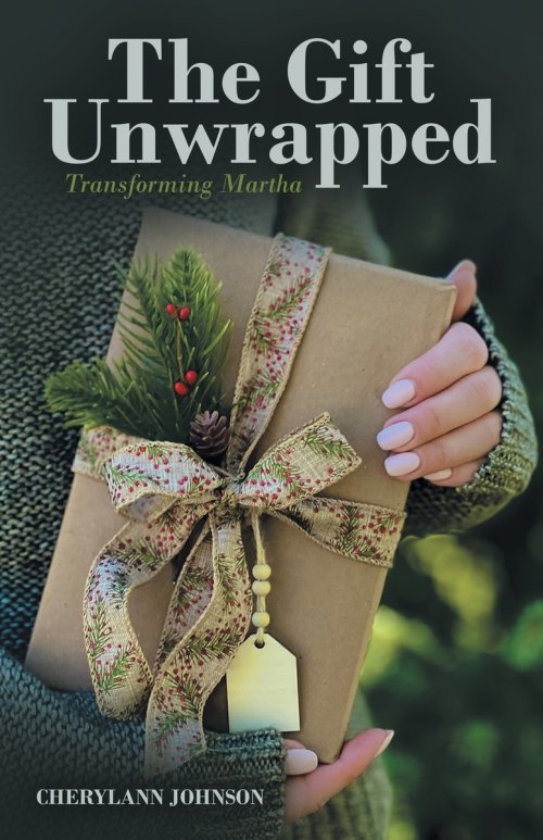 The Gift Unwrapped: Transforming Martha
