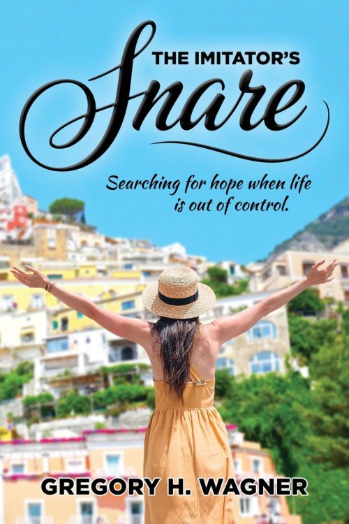 The Imitator's Snare: Searching for hope when life is out of control.