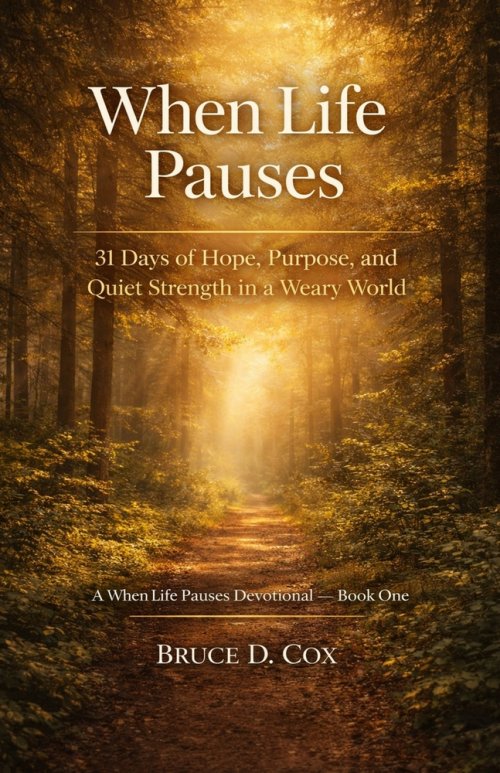When Life Pauses: 31 Devotions for Purpose in Every Season