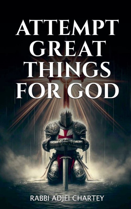 Attempt Great Things for God