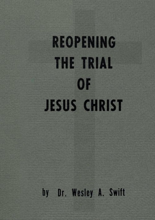 Reopening the Trial of Jesus Christ