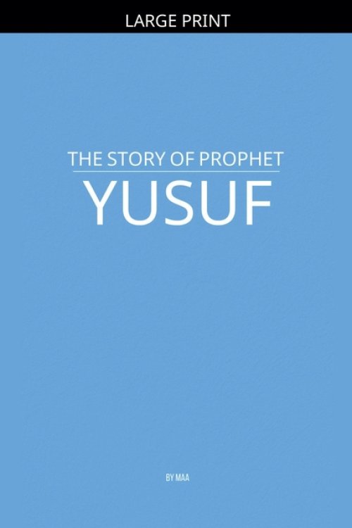 The Story of Prophet Yusuf