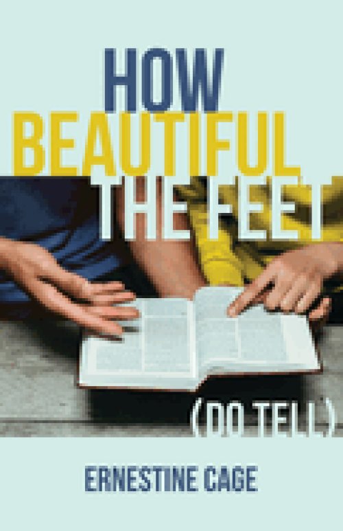 How Beautiful the Feet: (Do Tell)