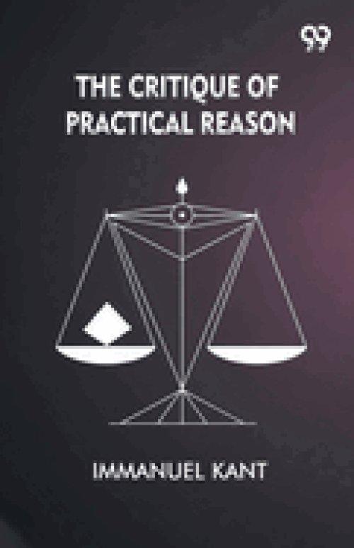 The Critique Of Practical Reason