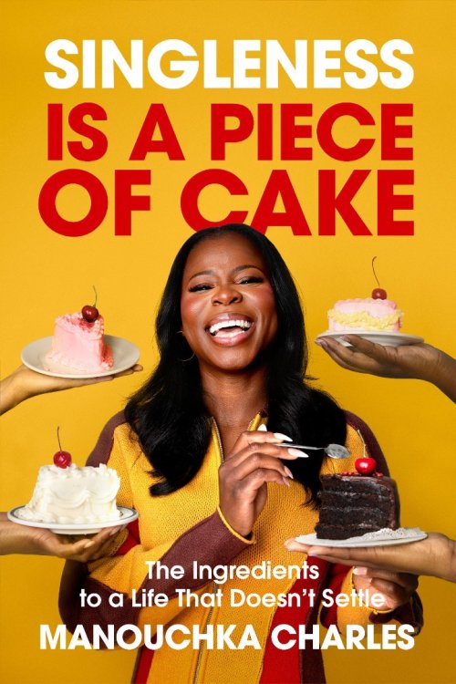 Singleness is a Piece of Cake