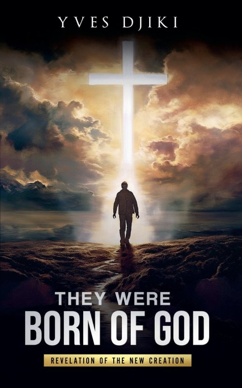 They Were Born of God