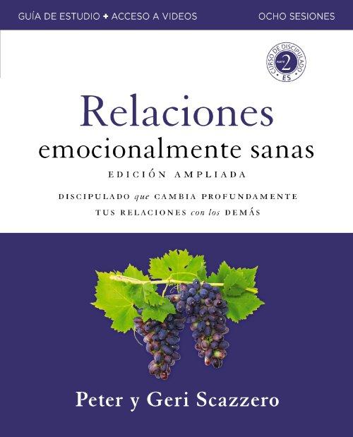 Emotionally Healthy Relationships Expanded Edition Workbook plus Streaming Video, Spanish Edition