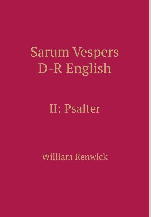 Sarum Vespers D-R English II: Psalter