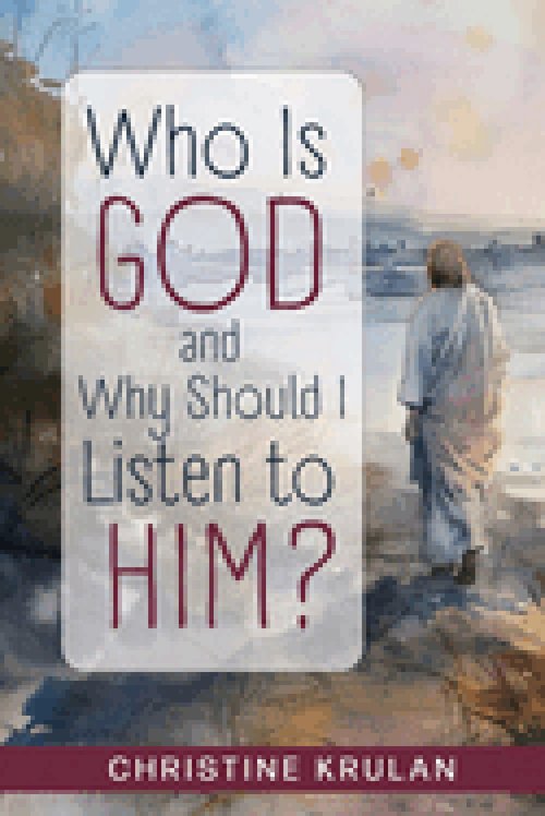 Who Is God and Why Should I Listen to Him?
