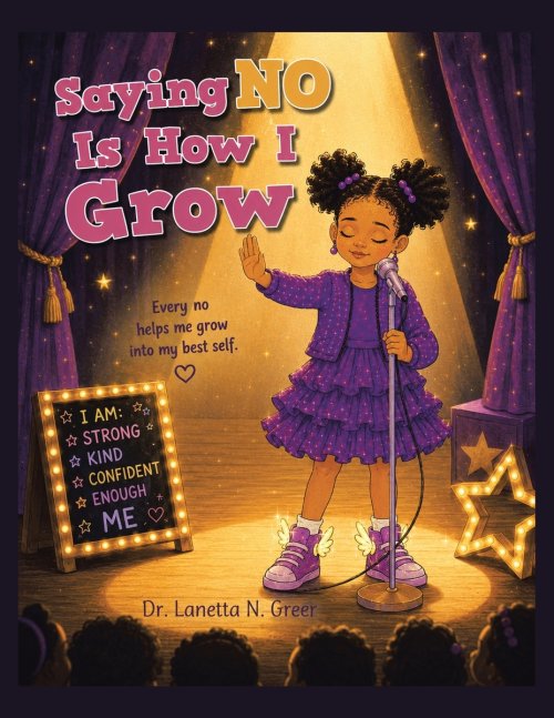 Saying No Is How I Grow: Every no helps me grow into my best self.