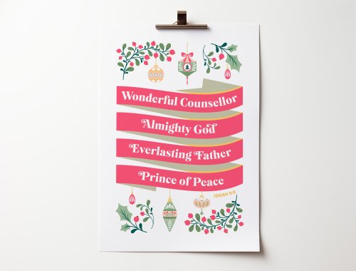 Wonderful counsellor Isaiah 9 verse 6 poster. A4