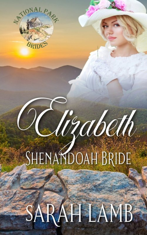 Elizabeth Shenandoah Bride: National Parks Bride Book 4