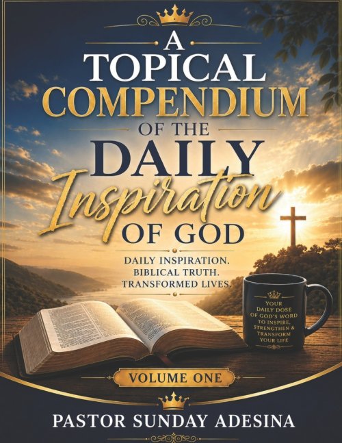 A Topical Compendium Of The Daily Inspiration Of God