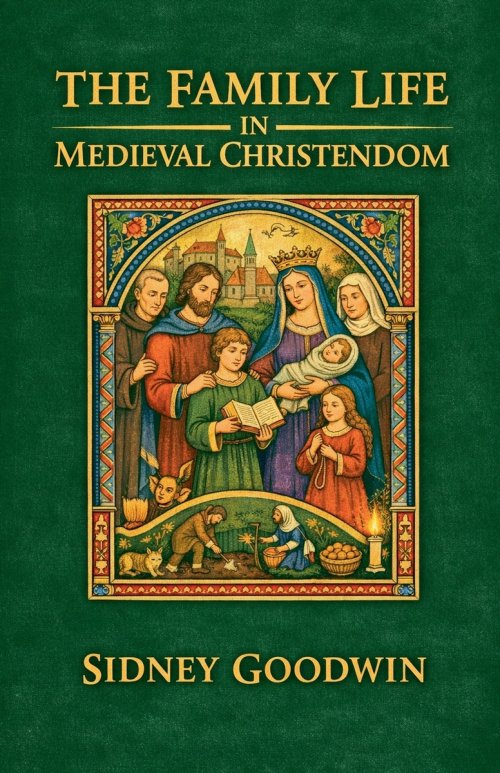 The Family Life in Medieval Christendom