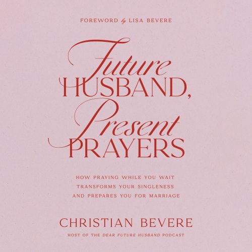 Future Husband, Present Prayers