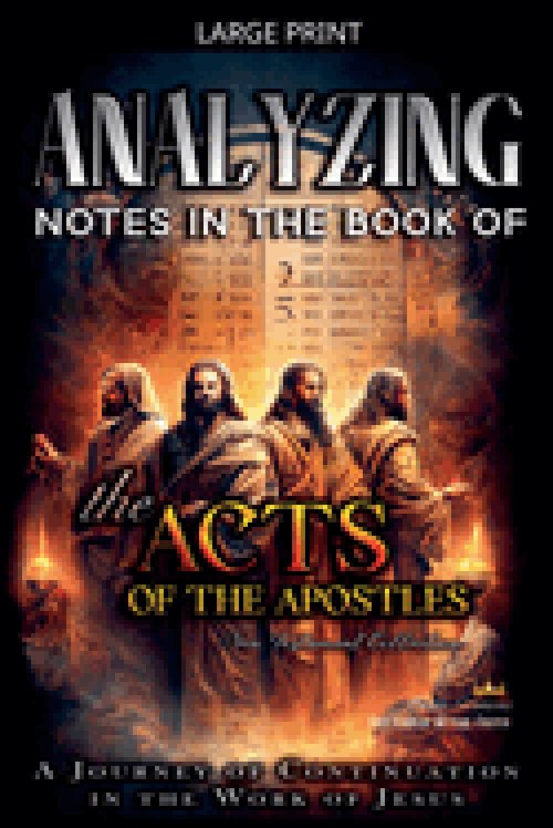 Analyzing Notes in the Book of the Acts of the Apostles: A Journey of Continuation in the Work of Jesus