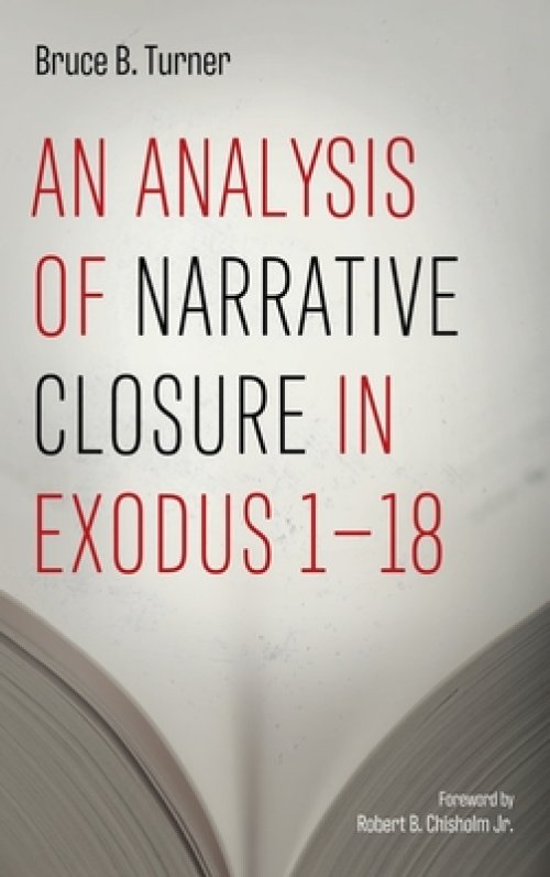 An Analysis of Narrative Closure in Exodus 1-18