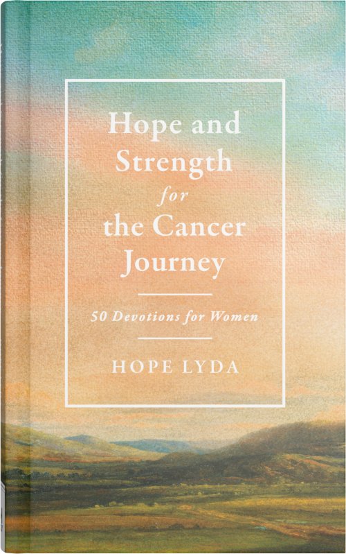 Hope and Strength for the Cancer Journey