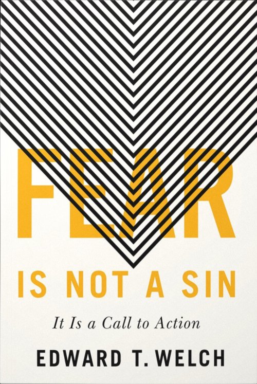 Fear Is Not a Sin