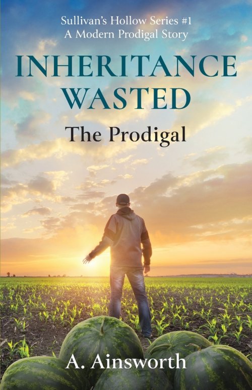 Inheritance Wasted: The Prodigal