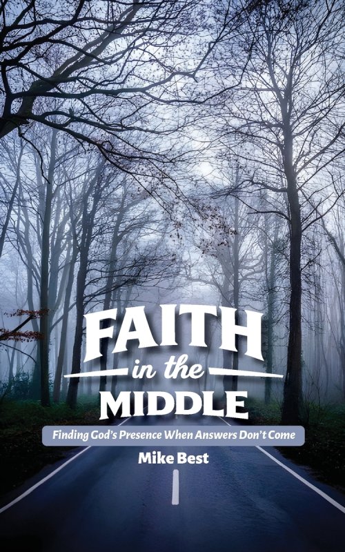Faith in the Middle