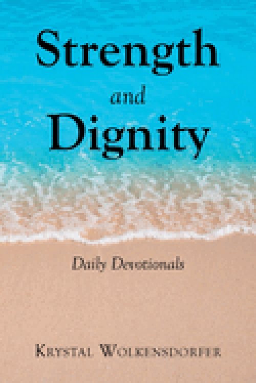 Strength and Dignity: Daily Devotionals