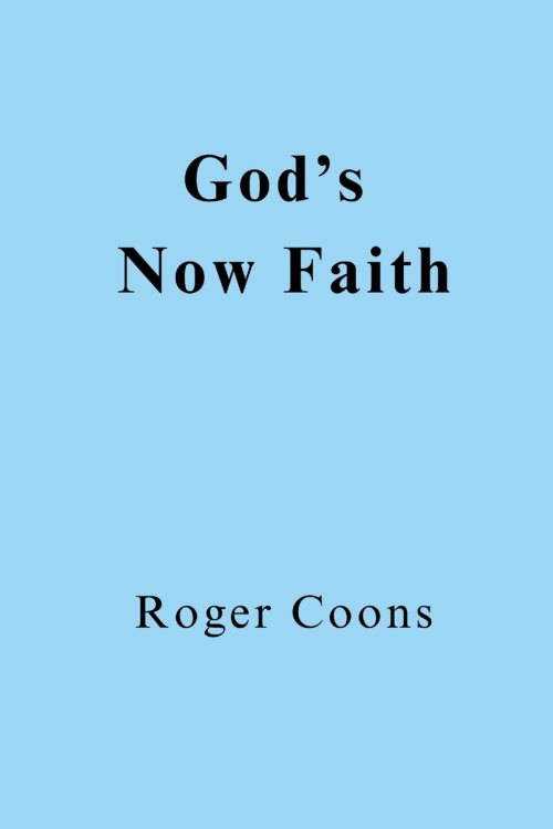 God's Now Faith