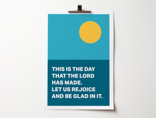 This is the Day that the Lord has Made Psalm 118 A4 Poster