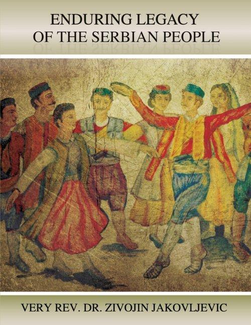 Enduring Legacy of the Serbian People
